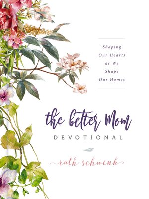 cover image of The Better Mom Devotional